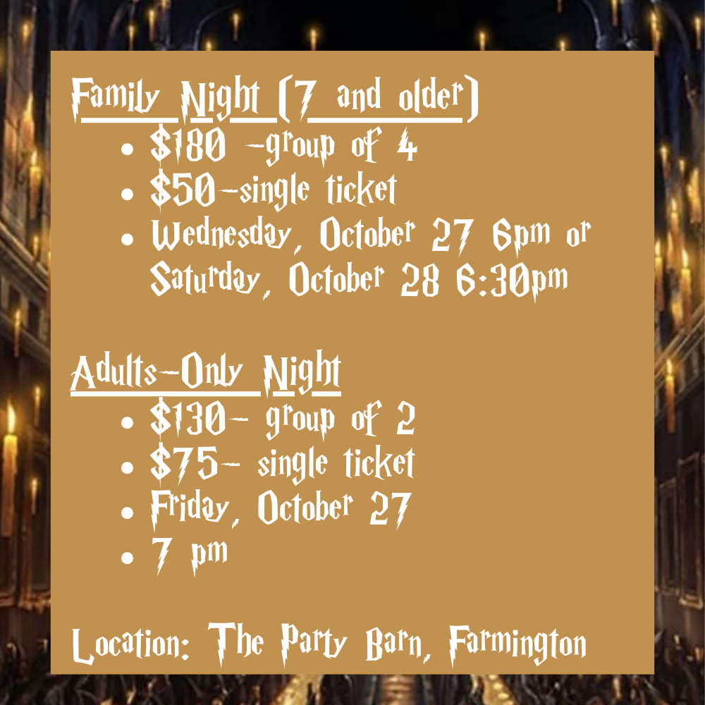 Harry Potter Dinner & Magic Show- FAMILY NIGHT- October 28- SINGLE Ticket