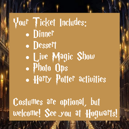 Harry Potter Dinner & Magic Show- ADULT NIGHT- October 27- Single Ticket