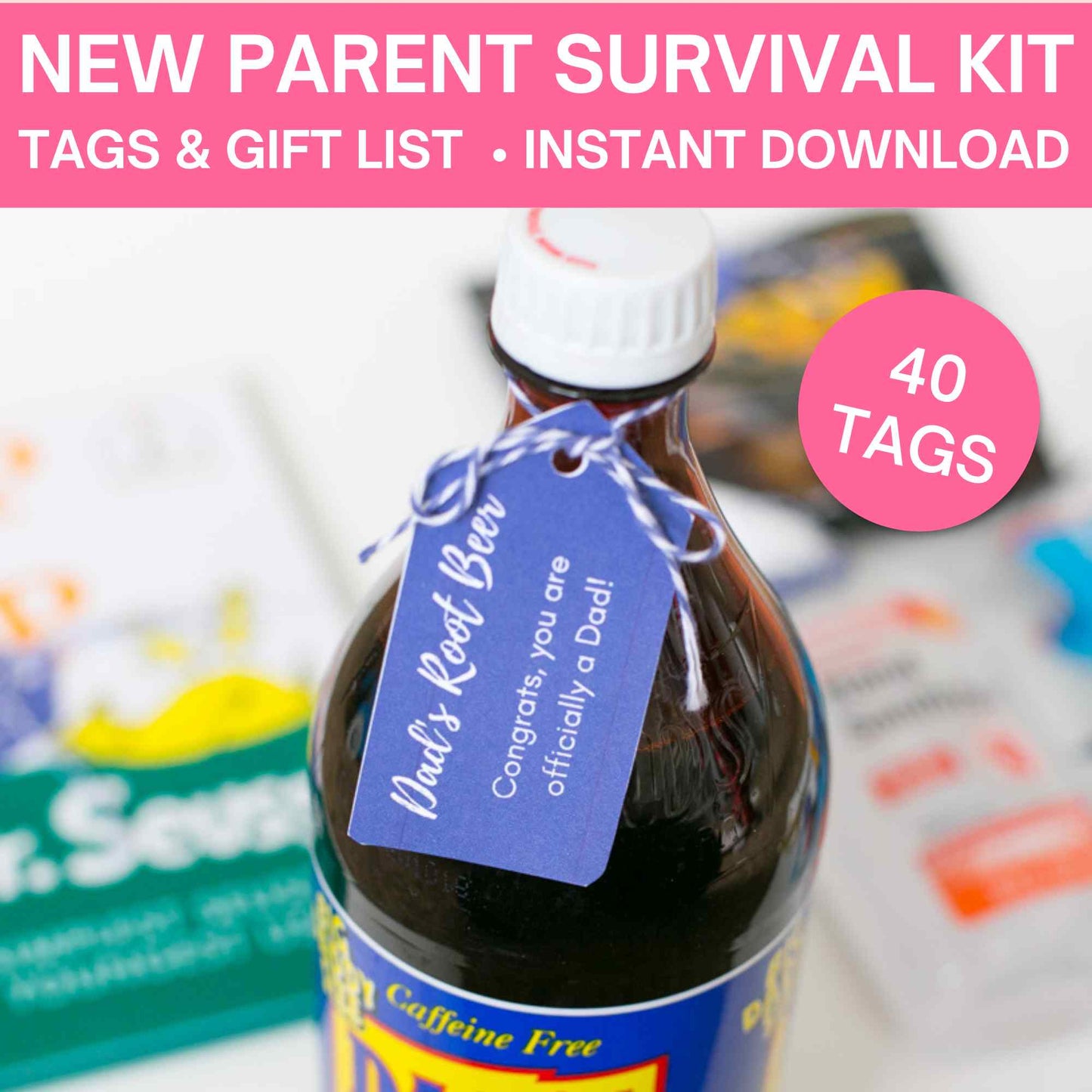 New Parent Survival Kit- 40 Tags For Mom & Dad