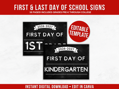 First Day & Last Day of School Signs & Editable Template
