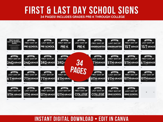First Day & Last Day of School Signs & Editable Template