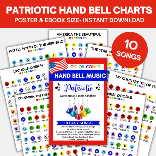 10 Patriotic Hand Bell Songs- Color-Coded HandBell Charts- Instant Digital Download